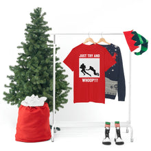 Load image into Gallery viewer, "Whoopsie" Mockivational Poster Tee