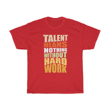 Load image into Gallery viewer, "Hard Work Needed" Heavy Cotton Slogan Tee