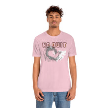 Load image into Gallery viewer, "No Quit" Jersey Short Sleeve Tee