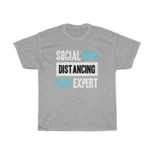 Load image into Gallery viewer, "Social Distancing Expert" Heavy Cotton Slogan Tee