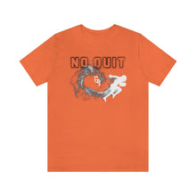 Load image into Gallery viewer, "No Quit" Jersey Short Sleeve Tee