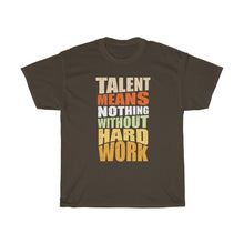 Load image into Gallery viewer, "Hard Work Needed" Heavy Cotton Slogan Tee