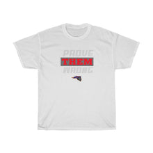 Load image into Gallery viewer, "Prove Them Wrong" Knights Heavy Cotton Tee