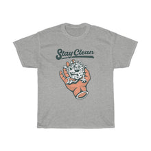 Load image into Gallery viewer, &quot;Stay Clean&quot; Heavy Cotton Slogan Tee
