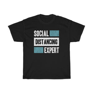 "Social Distancing Expert" Heavy Cotton Slogan Tee