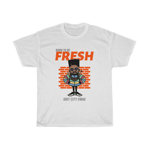 "Fresh" Grit City Swag T-Shirt