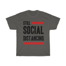 Load image into Gallery viewer, &quot;Still At It&quot; Heavy Cotton Slogan Tee
