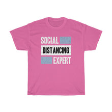 Load image into Gallery viewer, &quot;Social Distancing Expert&quot; Heavy Cotton Slogan Tee
