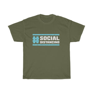 "Hashtag Social Distancing" Heavy Cotton Slogan Tee