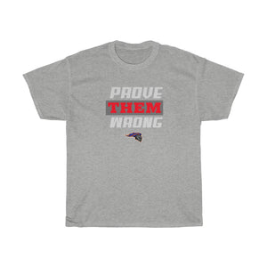 "Prove Them Wrong" Knights Heavy Cotton Tee