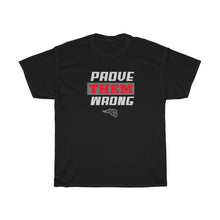 Load image into Gallery viewer, &quot;Prove Them Wrong&quot; Knights Heavy Cotton Tee
