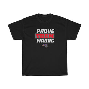 "Prove Them Wrong" Knights Heavy Cotton Tee