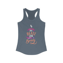 Load image into Gallery viewer, Beast Babe &quot;Beauty and a Beast&quot; Racerback Tank
