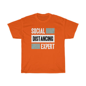 "Social Distancing Expert" Heavy Cotton Slogan Tee