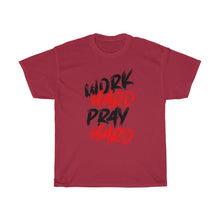 Load image into Gallery viewer, &quot;Work Hard, Pray Hard&quot; Heavy Cotton Slogan Tee
