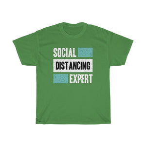 "Social Distancing Expert" Heavy Cotton Slogan Tee