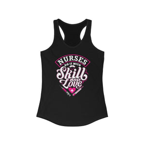 "Nurses = Skill + Love" Racerback Tank