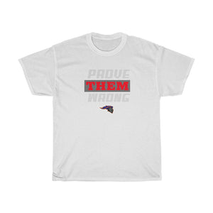 "Prove Them Wrong" Knights Heavy Cotton Tee